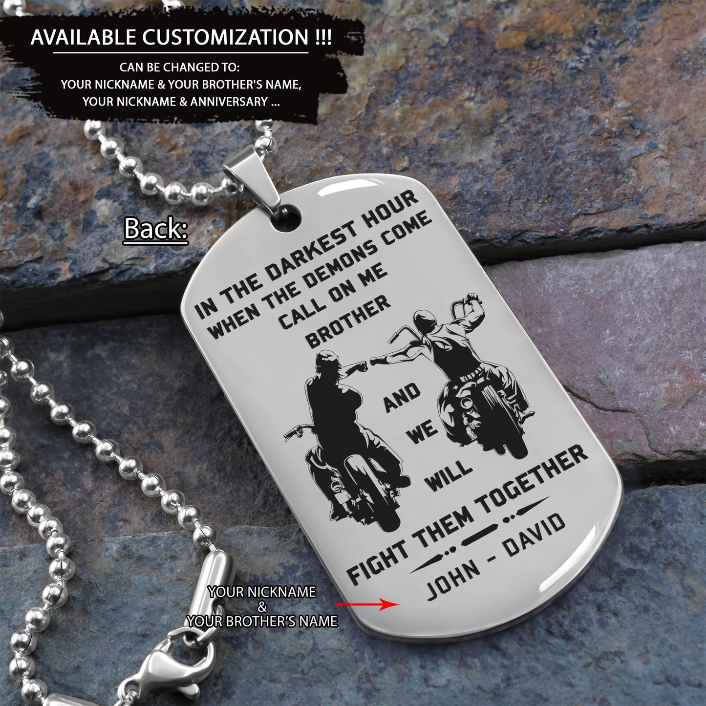customizable engraved brother dog tag gift from brother, in the darkest hour, when the demons come call on me brother and we will fight them together