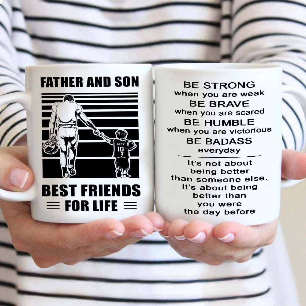 basketball be strong-personalized mug father and son best friends for life - message on the back side
