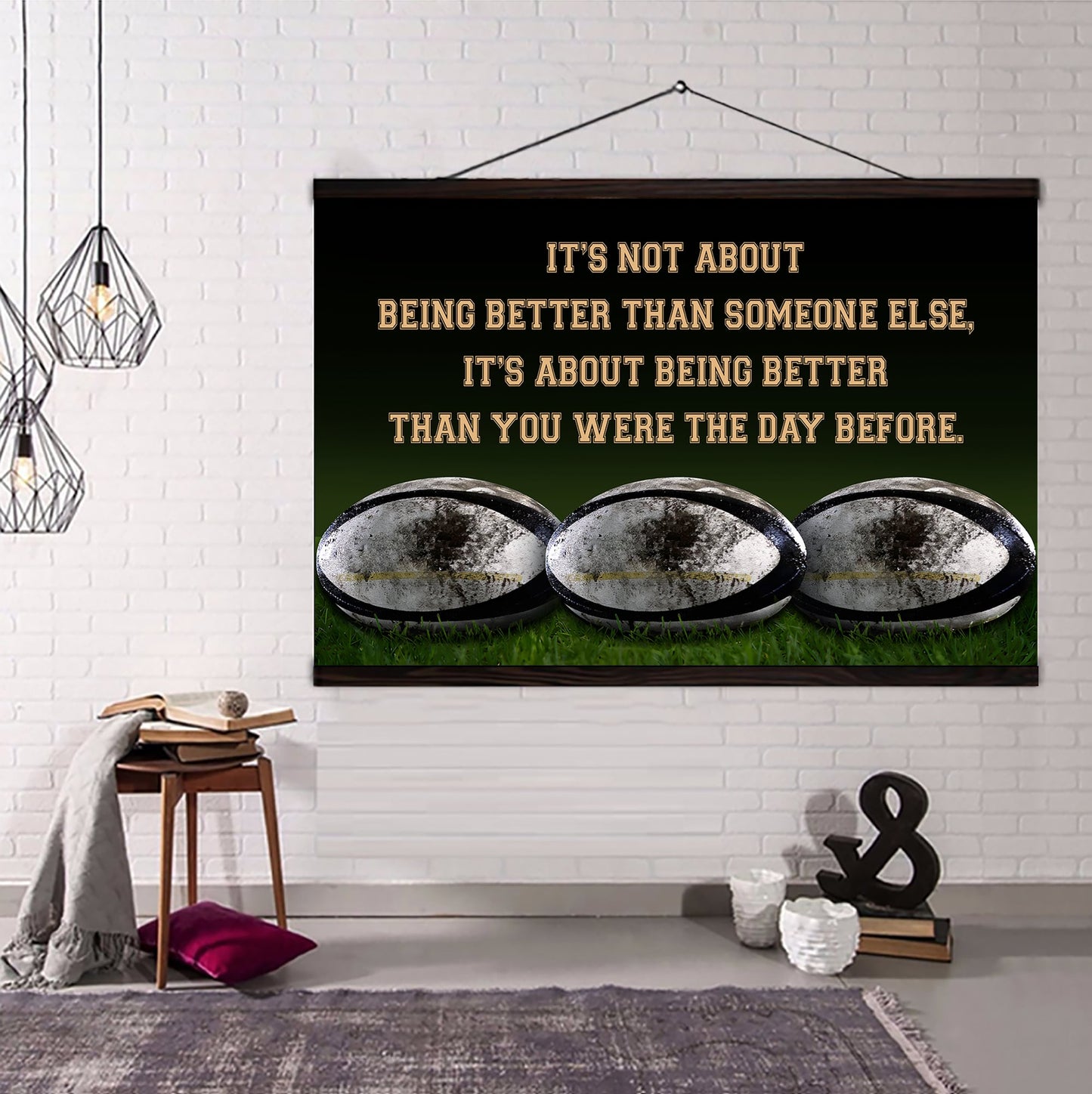 rugby customizable poster canvas - it is not about better than someone else, it is about being better than you were the day before