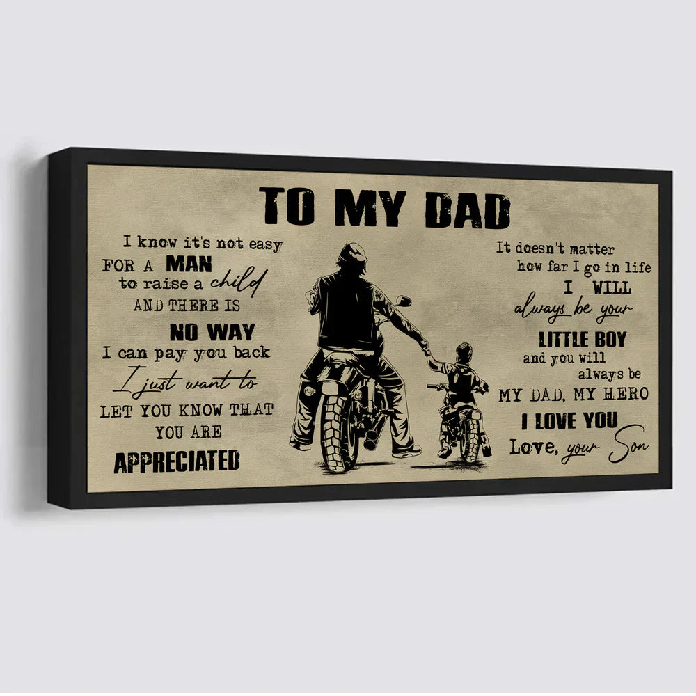samurai to my dad i know it not easy for a man to raise a child - i will always your little boy canvas poster
