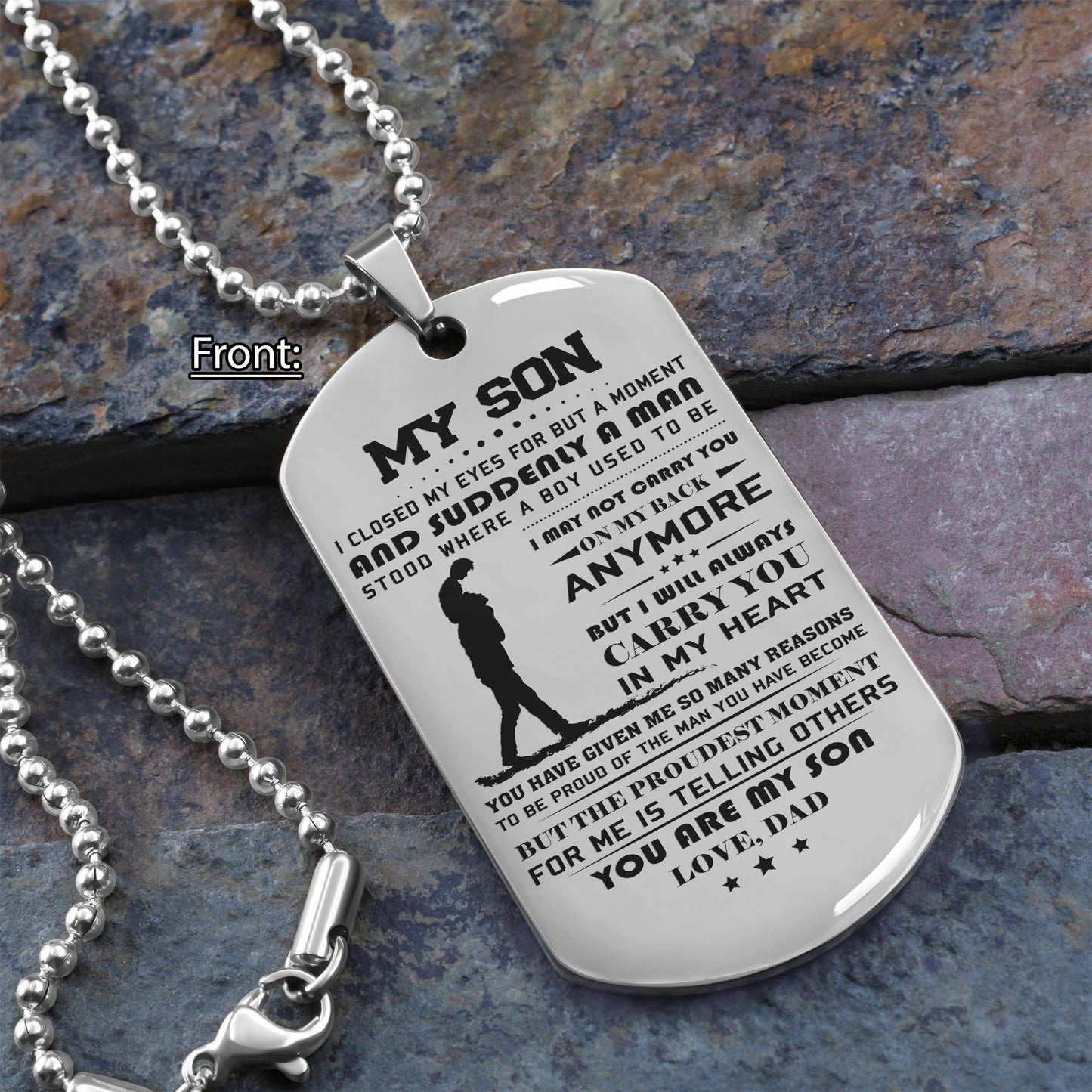 personalized dog tag to my son i close my eyes for but a moment - you're my son