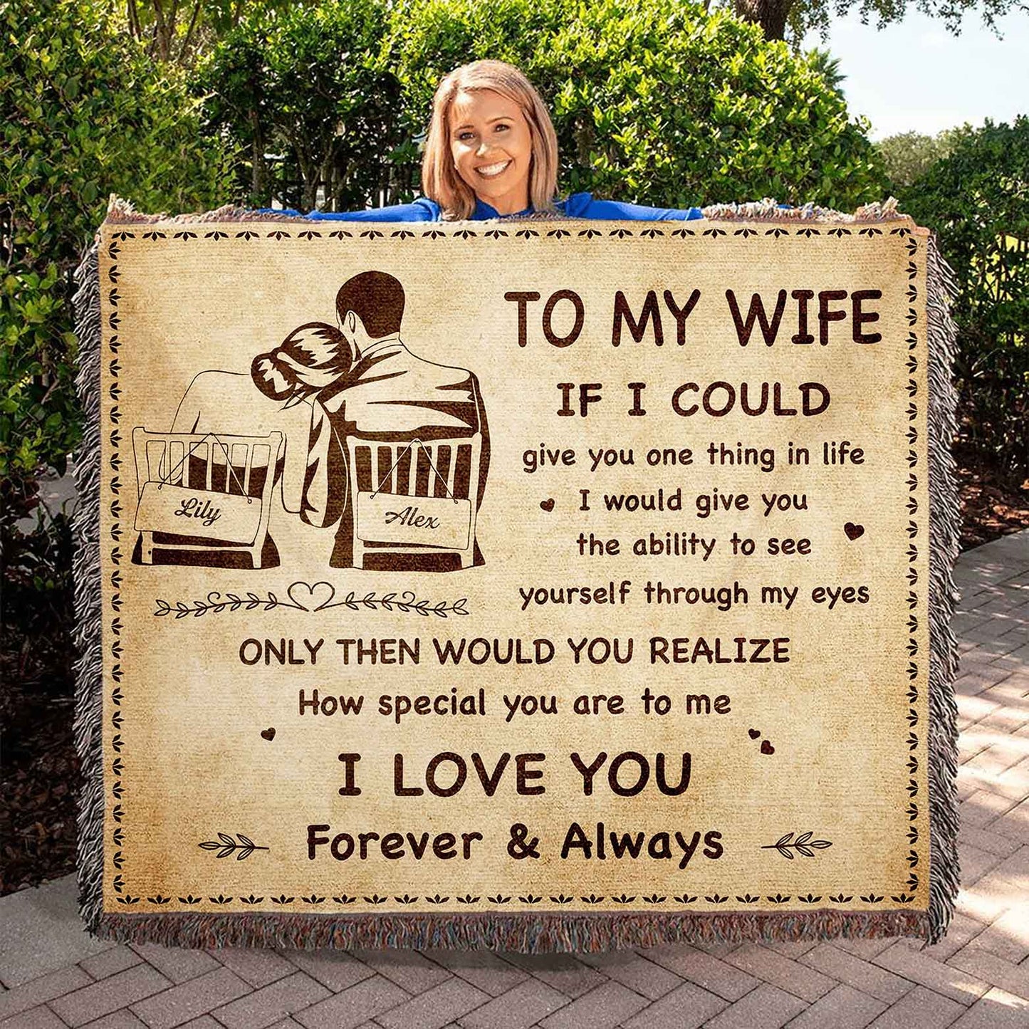 to my wife woven blanket if i could give you one thing in life - how special you are to me