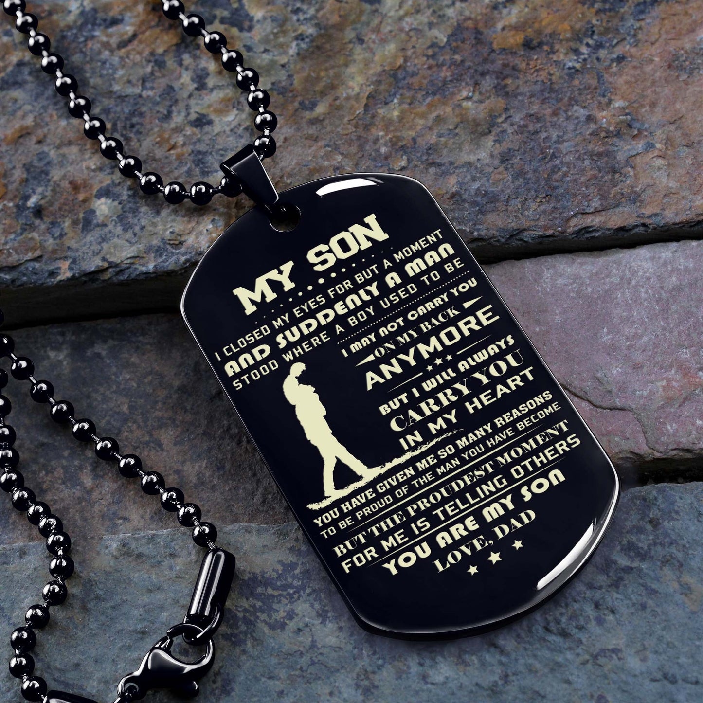 personalized dog tag to my son i close my eyes for but a moment - you're my son