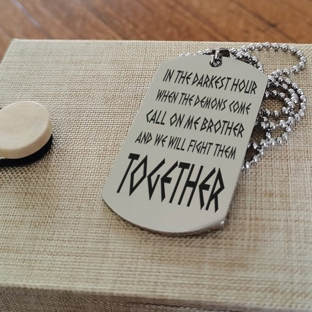 viking double side dog tag call on me brother and we will fight them together