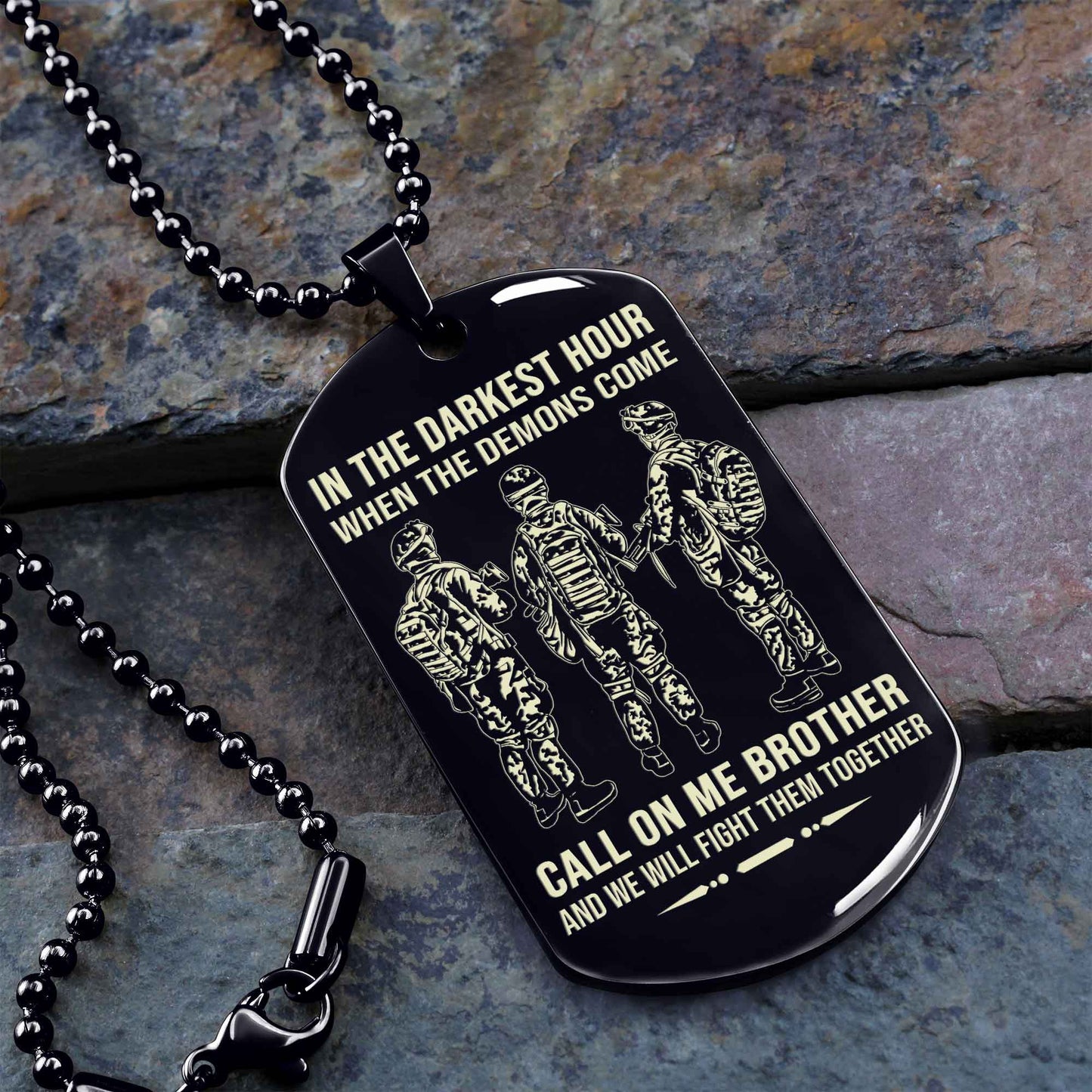 personalized one sided dog tag call on me brother and we will fight them together