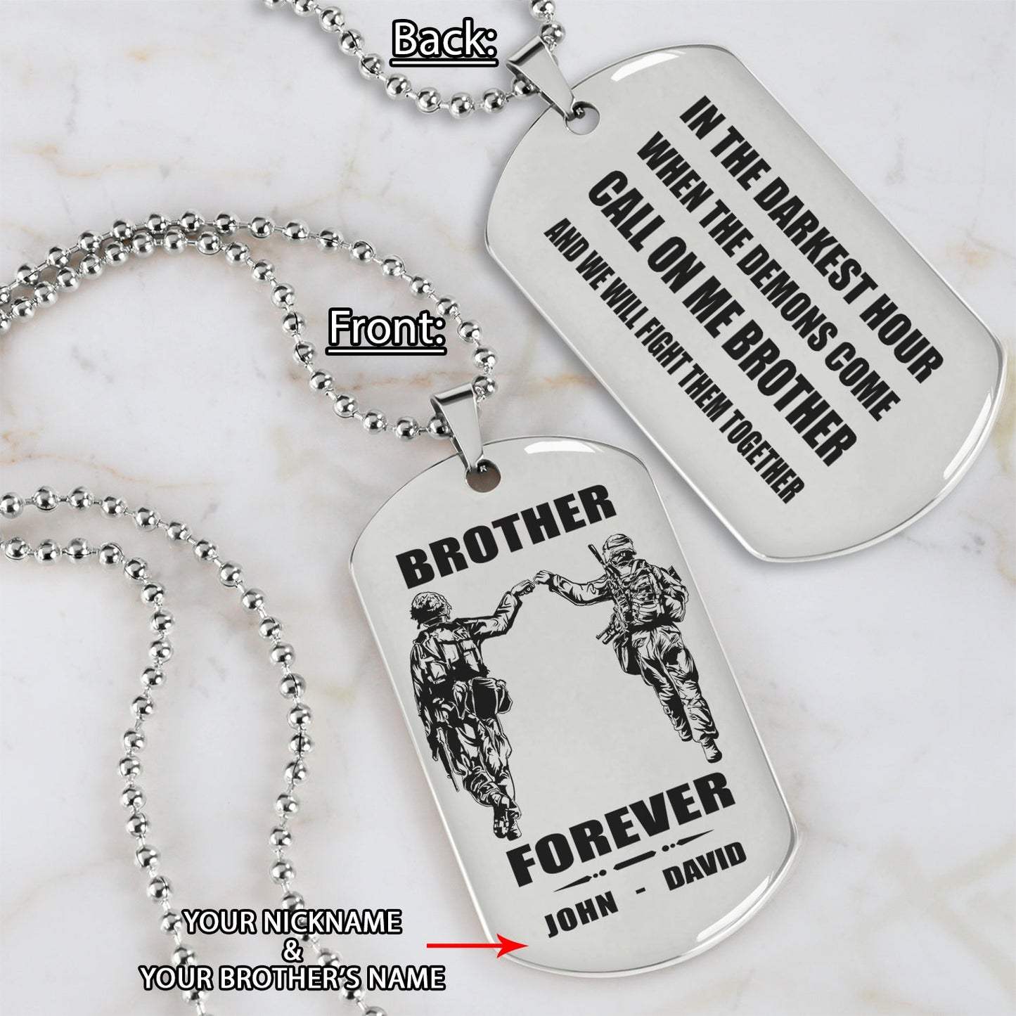 customizable engraved brother dog tag double sided gift from brother, in the darkest hour, when the demons come call on me brother and we will fight them together, brother forever