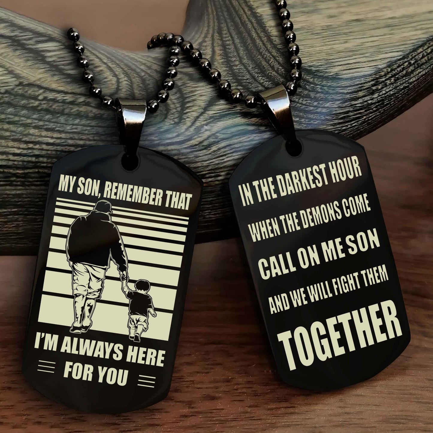 DRB Personalized Double Sided Dog Tag My Son Remember That I Will Always Here Call On Me Son And We Will Fight Them Together