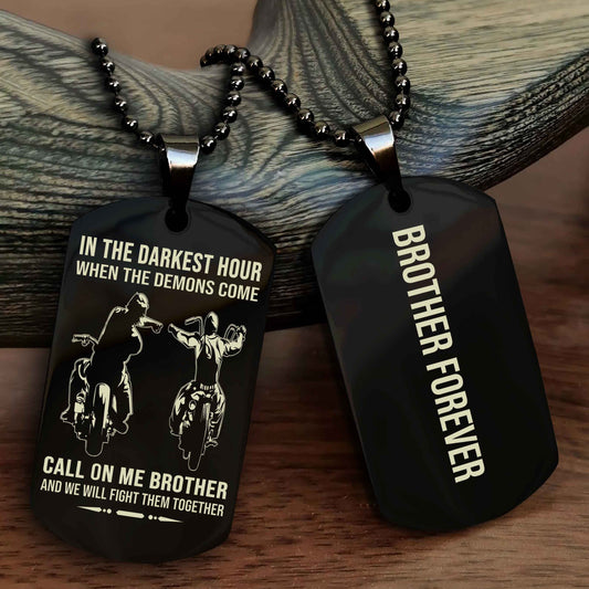 Biker Customizable engraved NAG dog tag double sided gift from brother, brother forevers