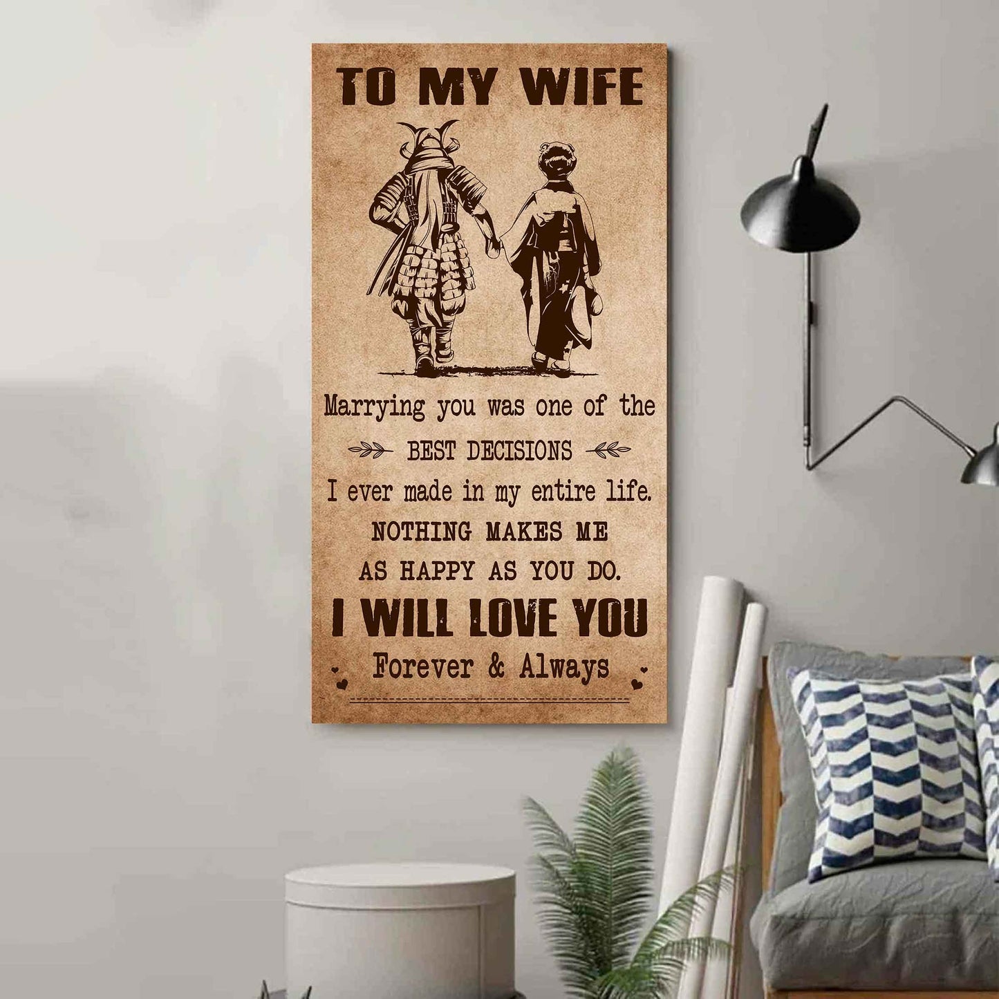 samurai poster canvas to my wife marrying you was one of the best decisions - i will love you forever and always gift for your wife