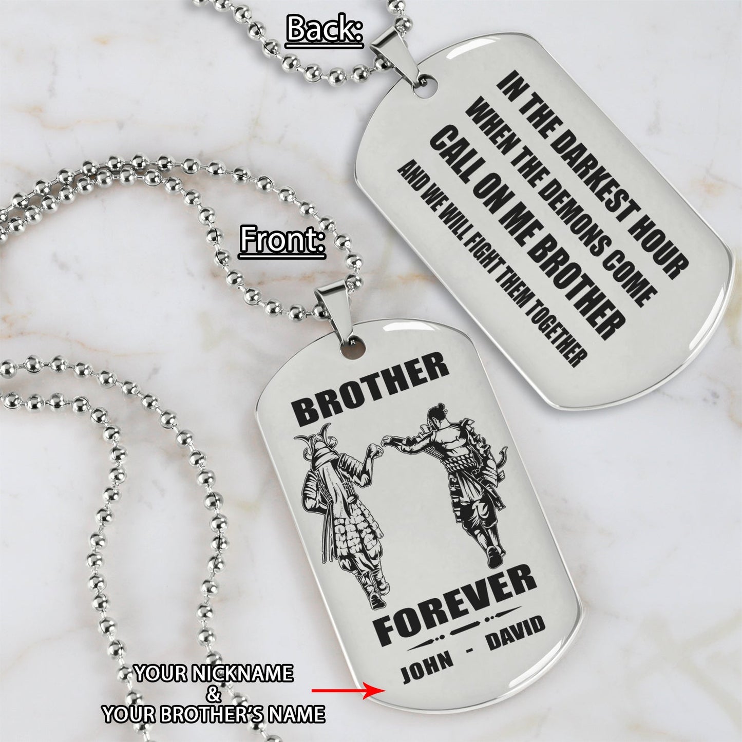 customizable engraved brother dog tag double sided gift from brother, in the darkest hour, when the demons come call on me brother and we will fight them together, brother forever