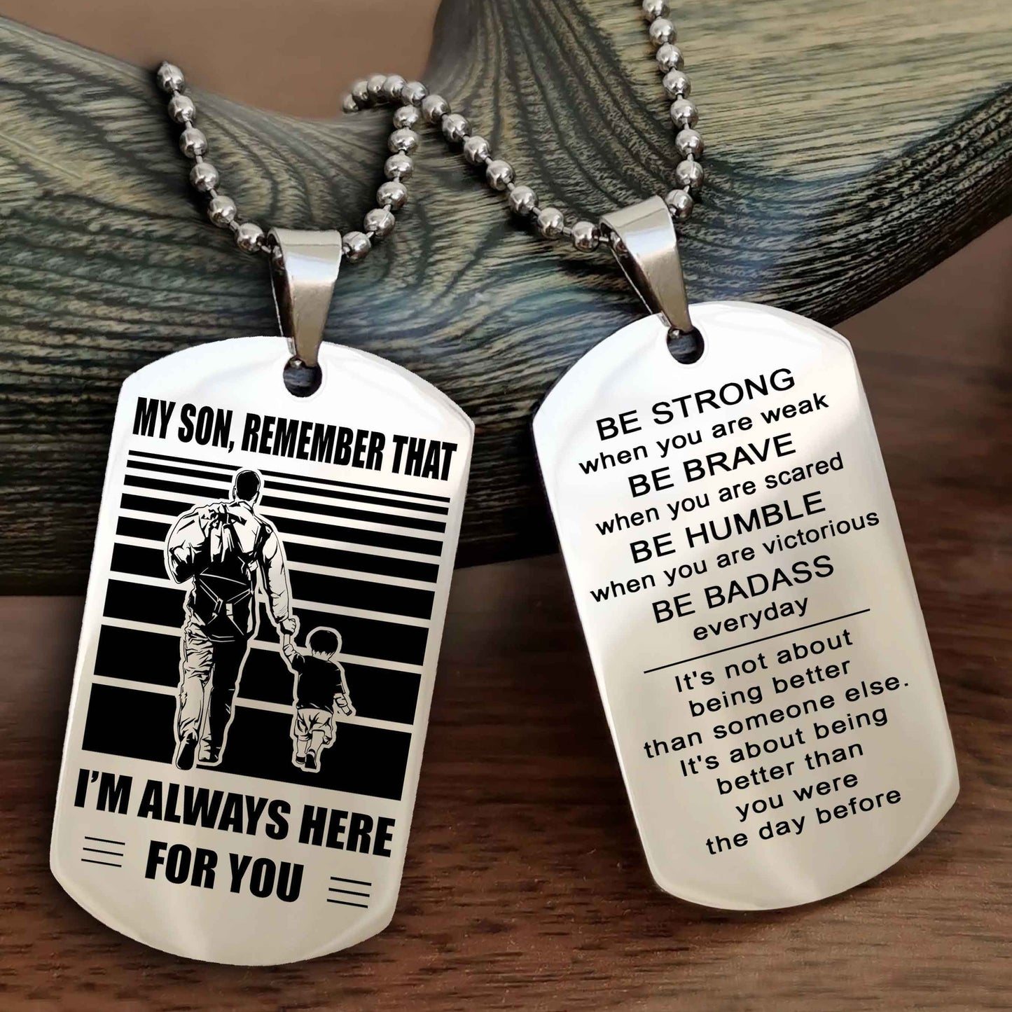 DRB Personalized Double Sided Dog Tag My Son Remember That I Will Always Here Be Strong When You Are Weak Be Badass Everyday