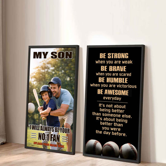Baseball- My Son Be Strong When You Are Weak Be Awesome Everyday Set 2 Canvas Wall Art From Dad To Son
