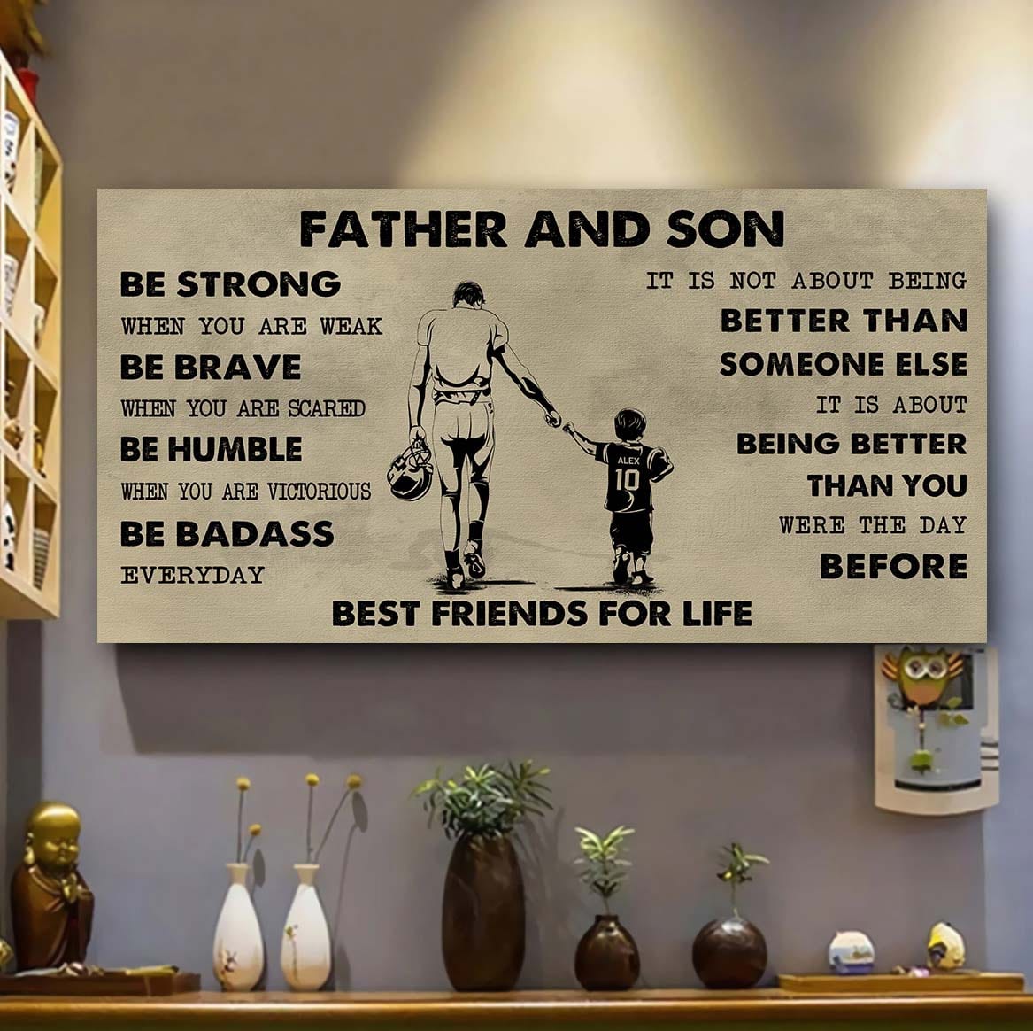 sport-family father and son best friends for life - be strong when you are weak poster canvas gift for son from father