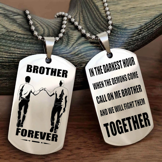 DRB Personalized Double Sided Dog Tag For My Brother - Call On Me Brother And We Will Fight Them Together Gift For Your Friend