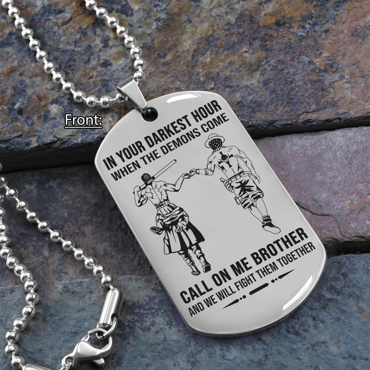 personalized one sided dog tag call on me brother and we will fight them together gift for your brother your cousins