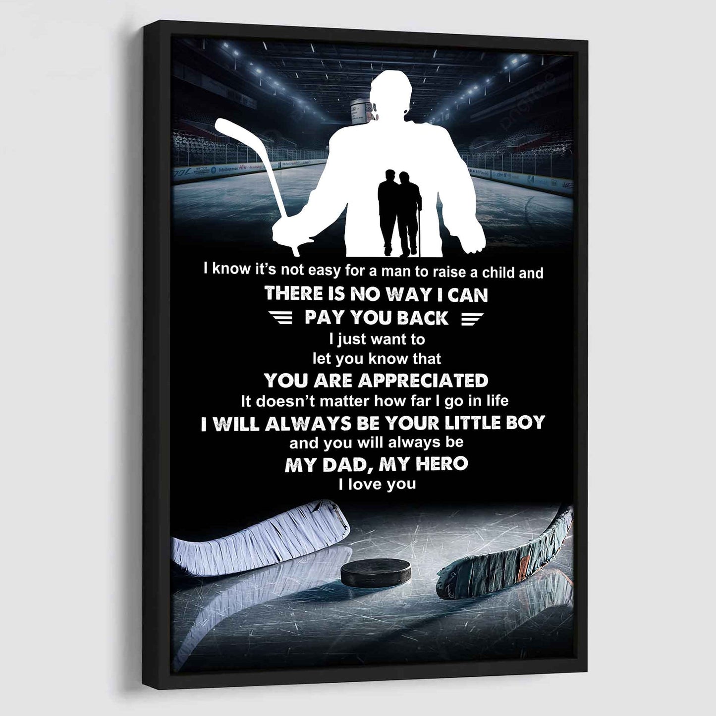 Poster Canvas To My Dad I Know It's Not Easy - I Will Always Be Your Little Boy Gift From Son