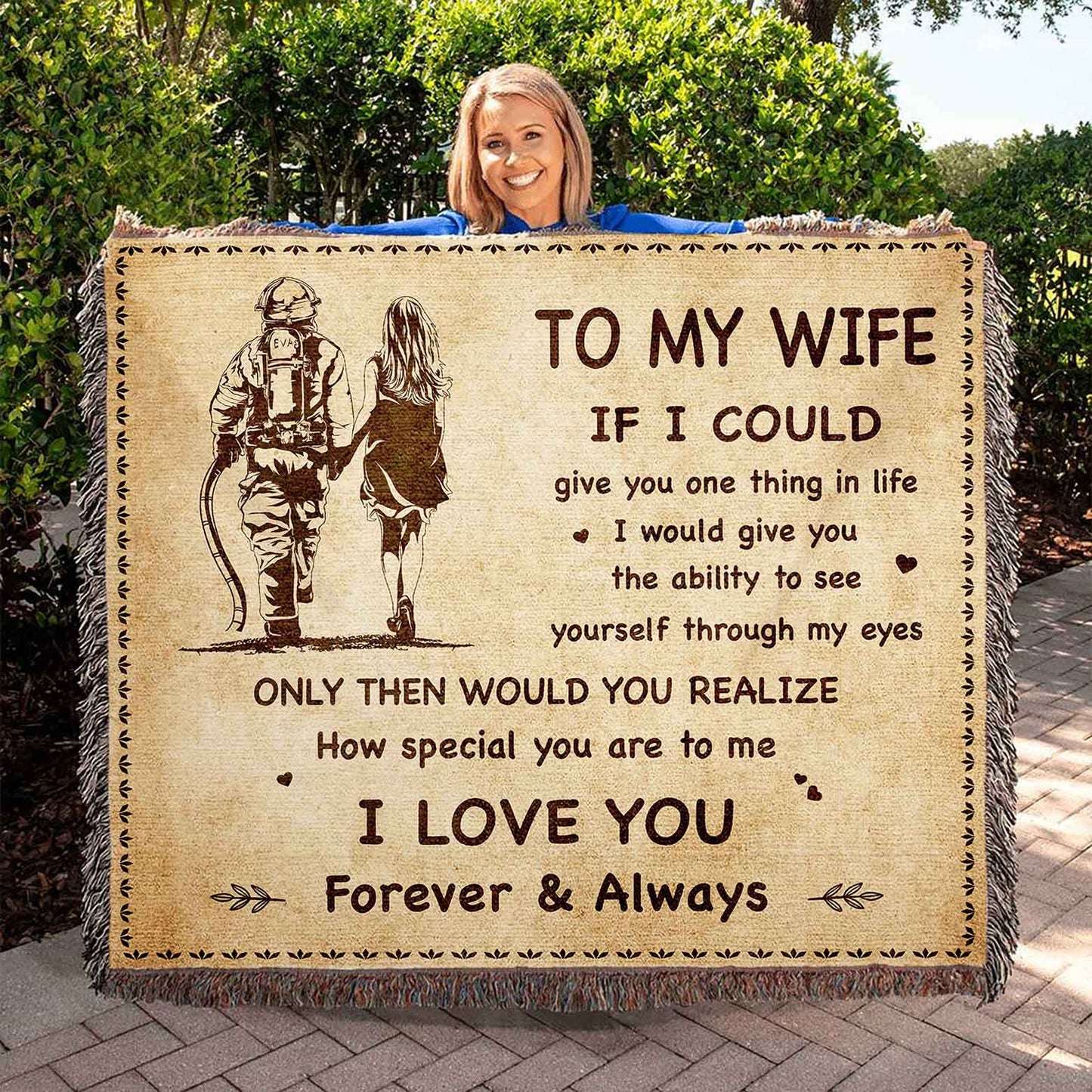 to my wife woven blanket if i could give you one thing in life - how special you are to me