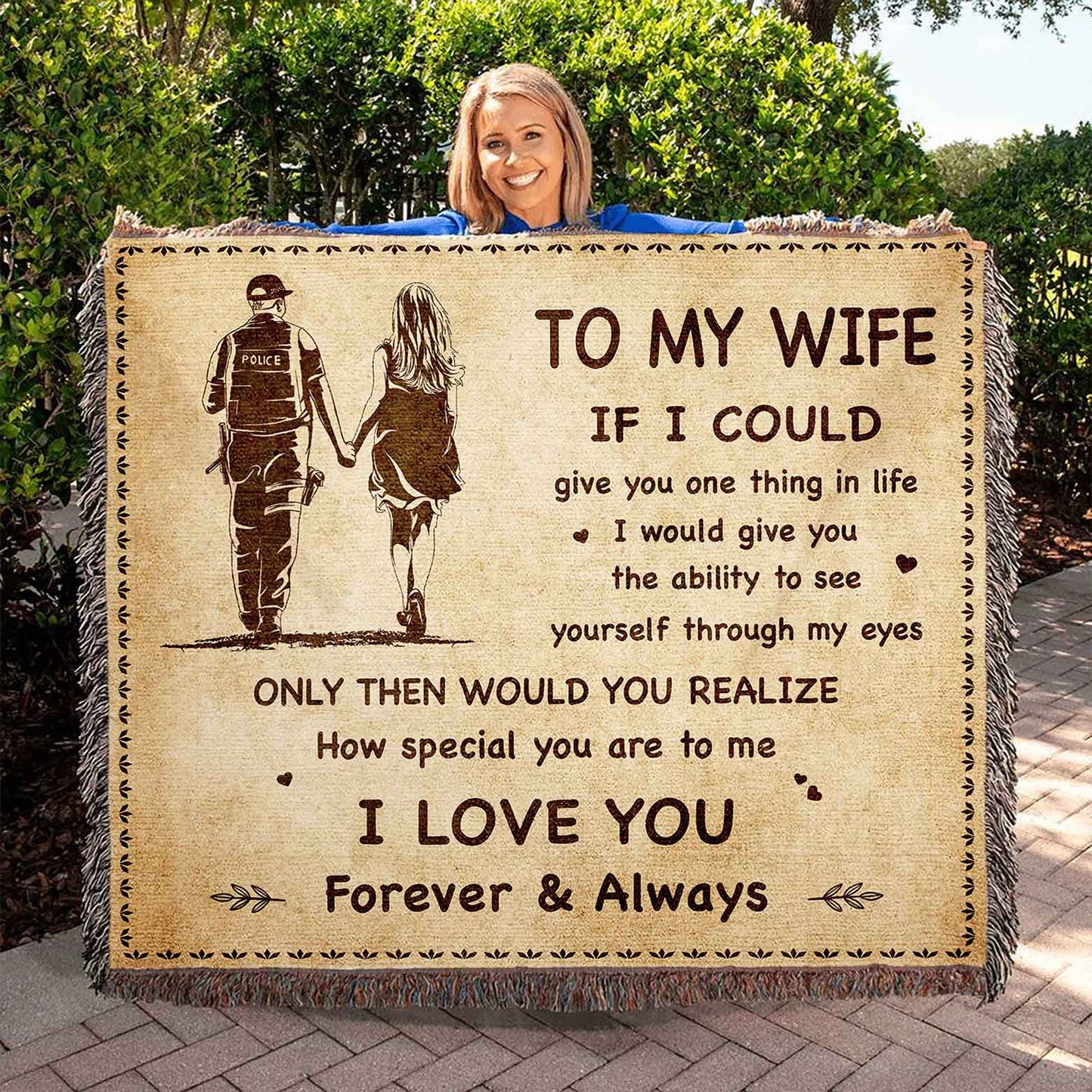 to my wife woven blanket if i could give you one thing in life - how special you are to me
