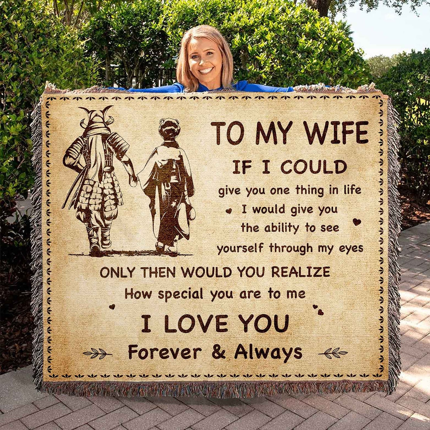 to my wife woven blanket if i could give you one thing in life - how special you are to me