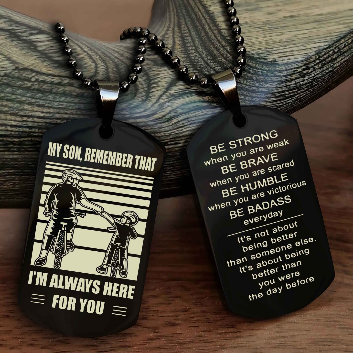 DRB Personalized Double Sided Dog Tag My Son Remember That I Will Always Here Be Strong When You Are Weak Be Badass Everyday