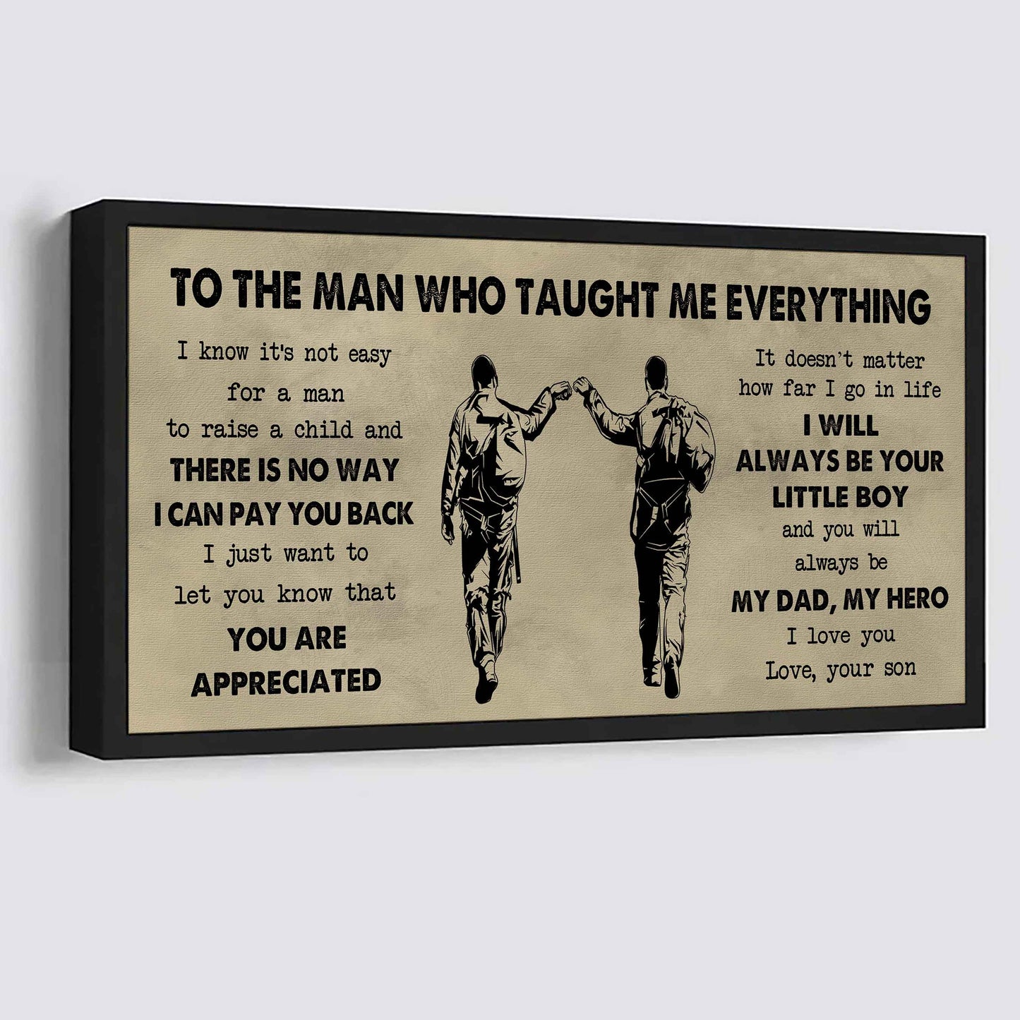 Family Poster Horizontal Canvas To My Dad I Know It's Not Easy To Raise A Child I Will Always Be Your Little Boy Gift From Son To Dad