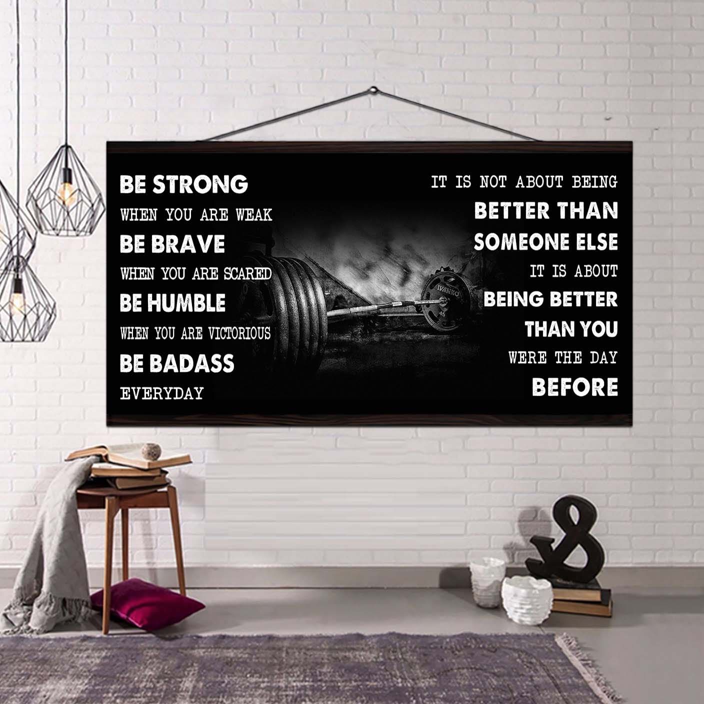 fitness poster it is not about being better than someone else - be strong when you are weak