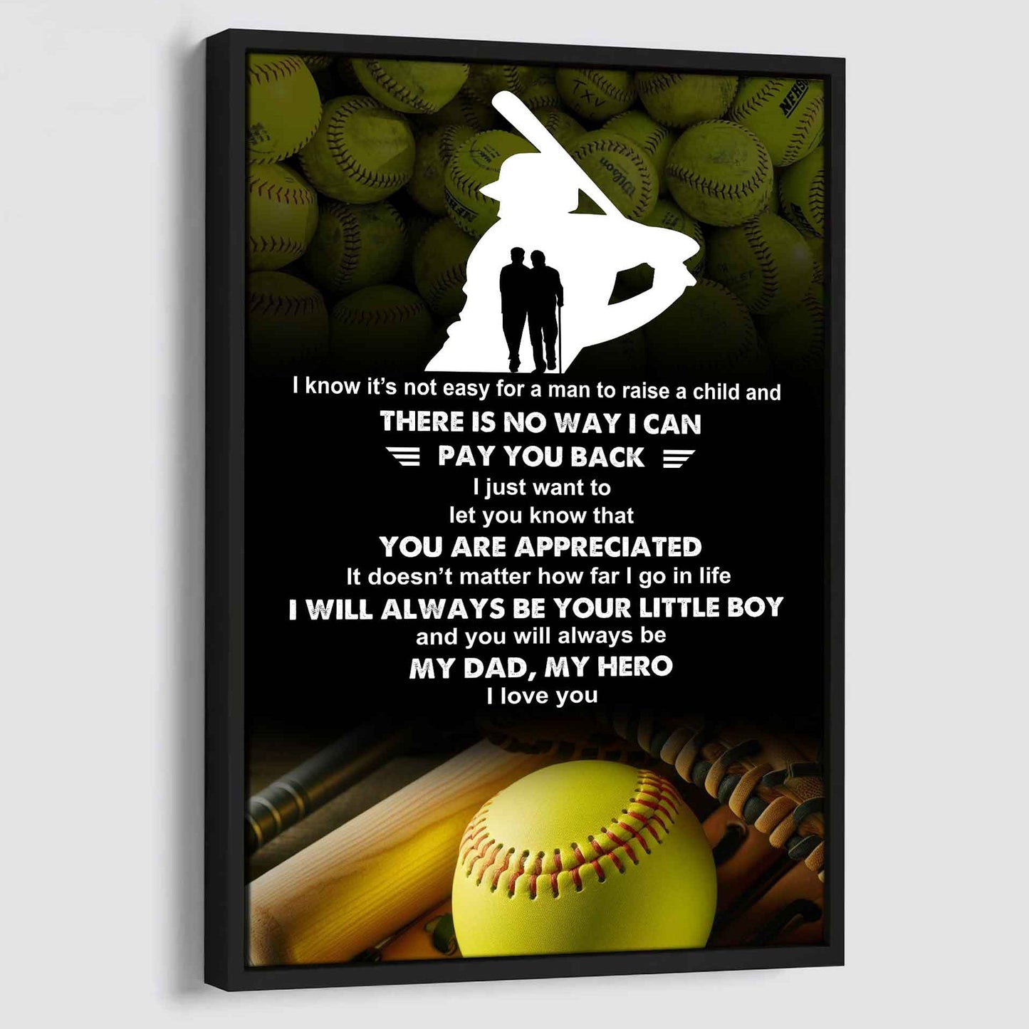 Poster Canvas To My Dad I Know It's Not Easy - I Will Always Be Your Little Boy Gift From Son