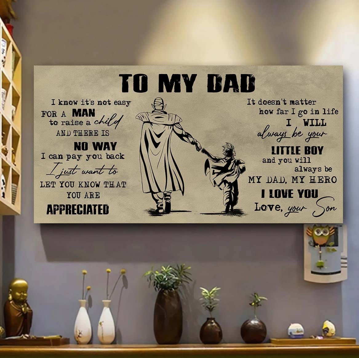samurai to my dad i know it not easy for a man to raise a child - i will always your little boy canvas poster