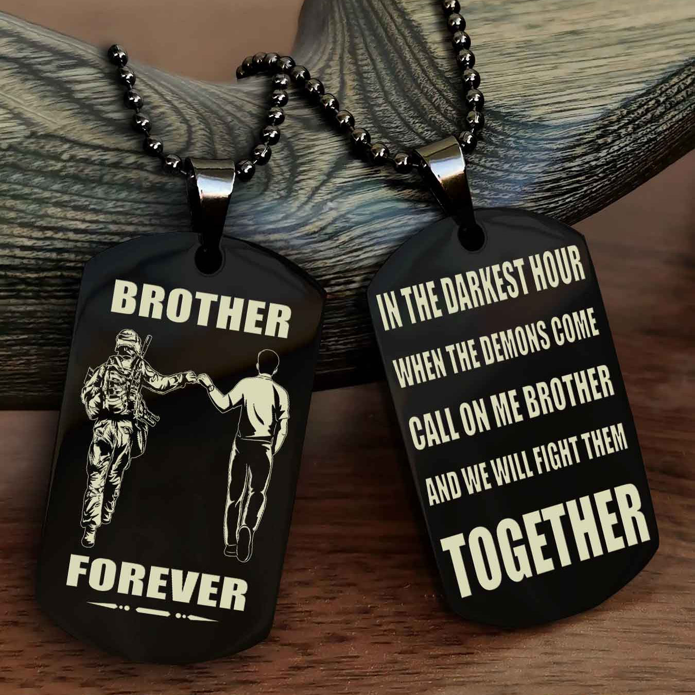 Soldier-Air force Personalized Double Sided Dog Tag For My Brother - Call On Me Brother And We Will Fight Them Together Gift For Your Friend