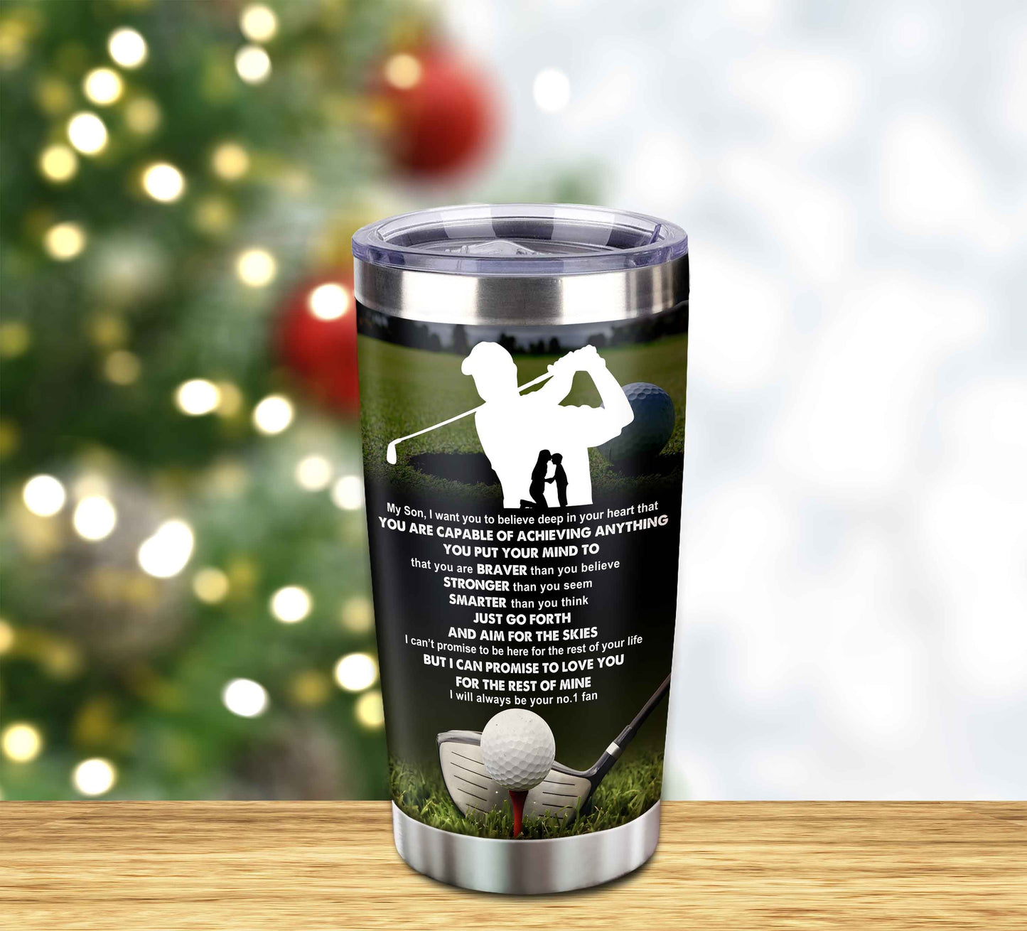 customizable tumbler to my son with inspriration quotes from dad and mom