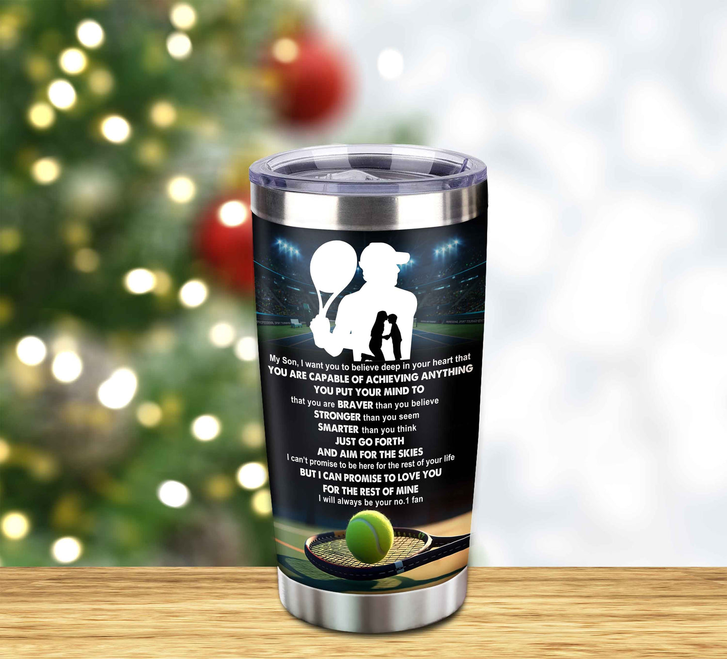 customizable tumbler to my son with inspriration quotes from dad and mom