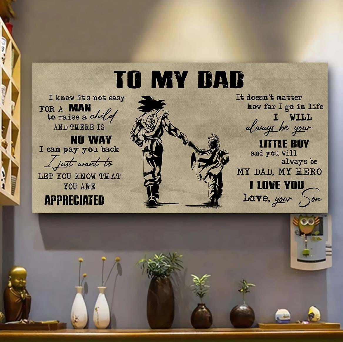 samurai to my dad i know it not easy for a man to raise a child - i will always your little boy canvas poster