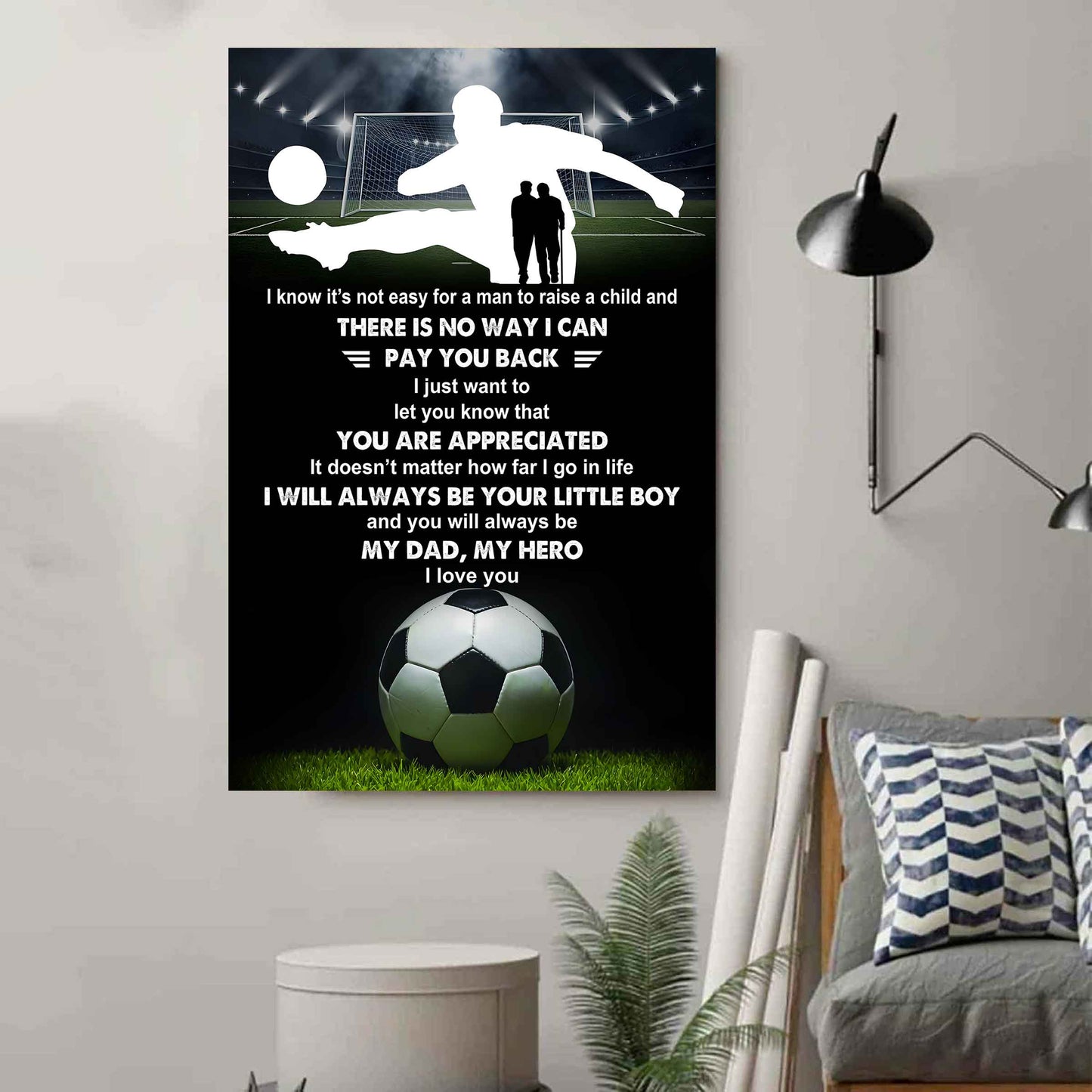 Poster Canvas To My Dad I Know It's Not Easy - I Will Always Be Your Little Boy Gift From Son