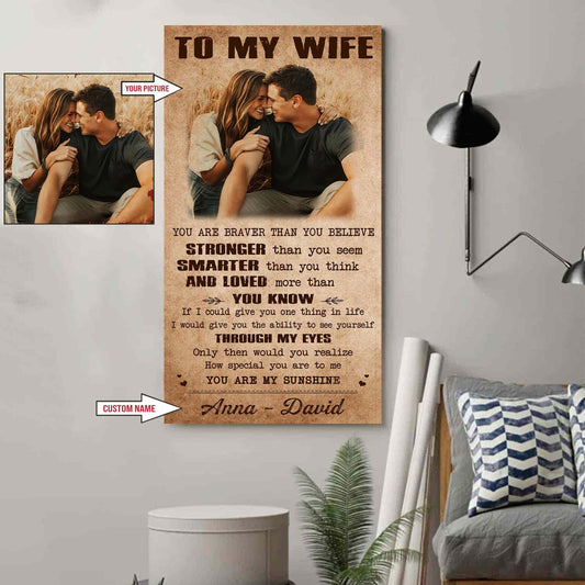 Valentine gifts-Custom image canvas-Husband to Wife- You are braver than you believe