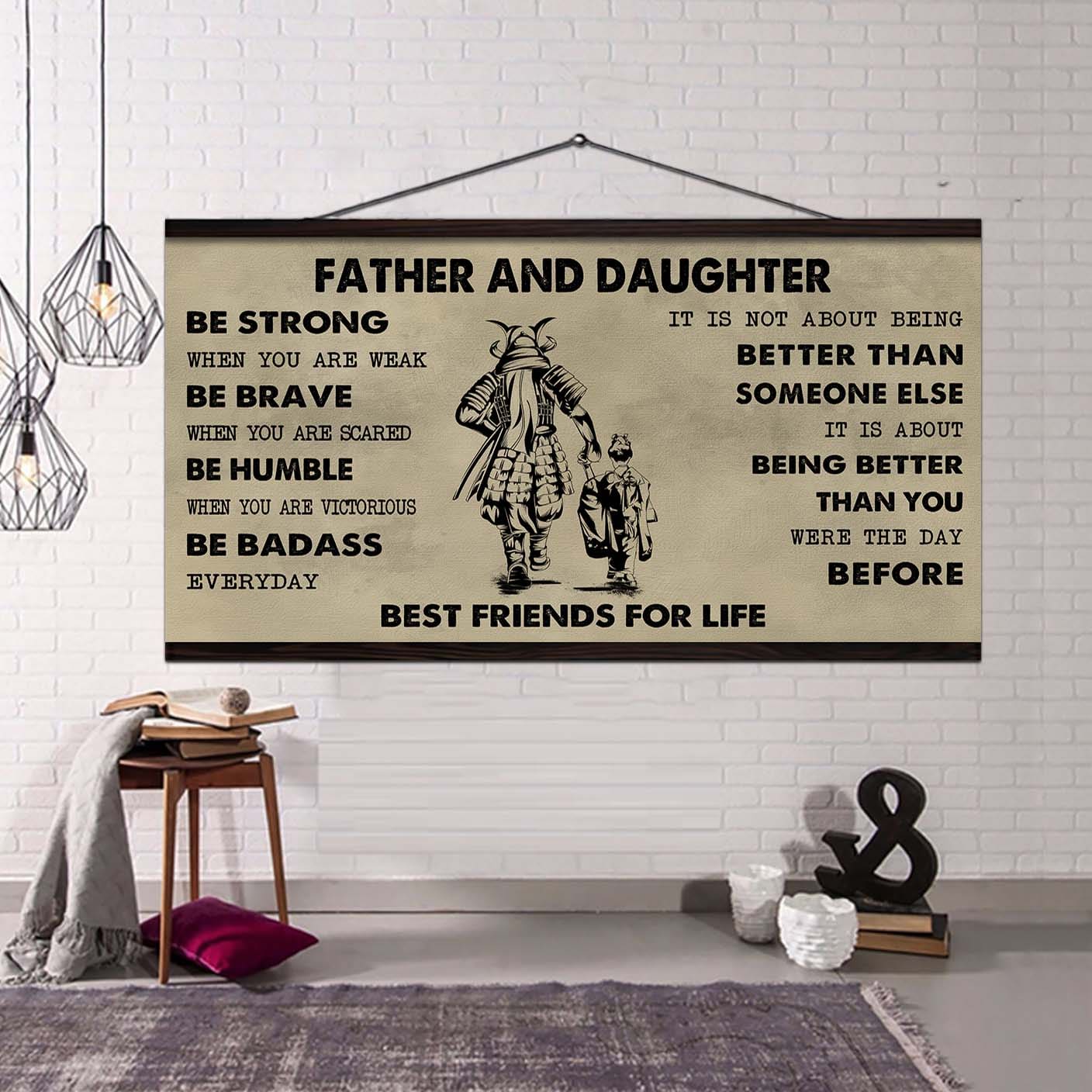 family father and daughter best friends for life - be strong when you are weak poster canvas gift for daughter from father