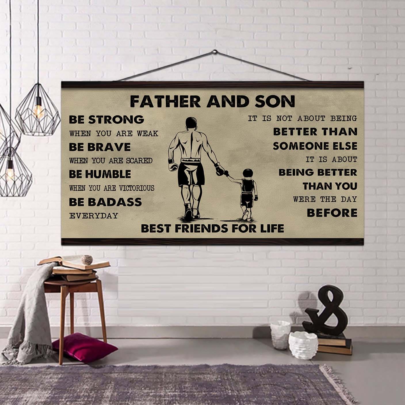 sport-family father and son best friends for life - be strong when you are weak poster canvas gift for son from father