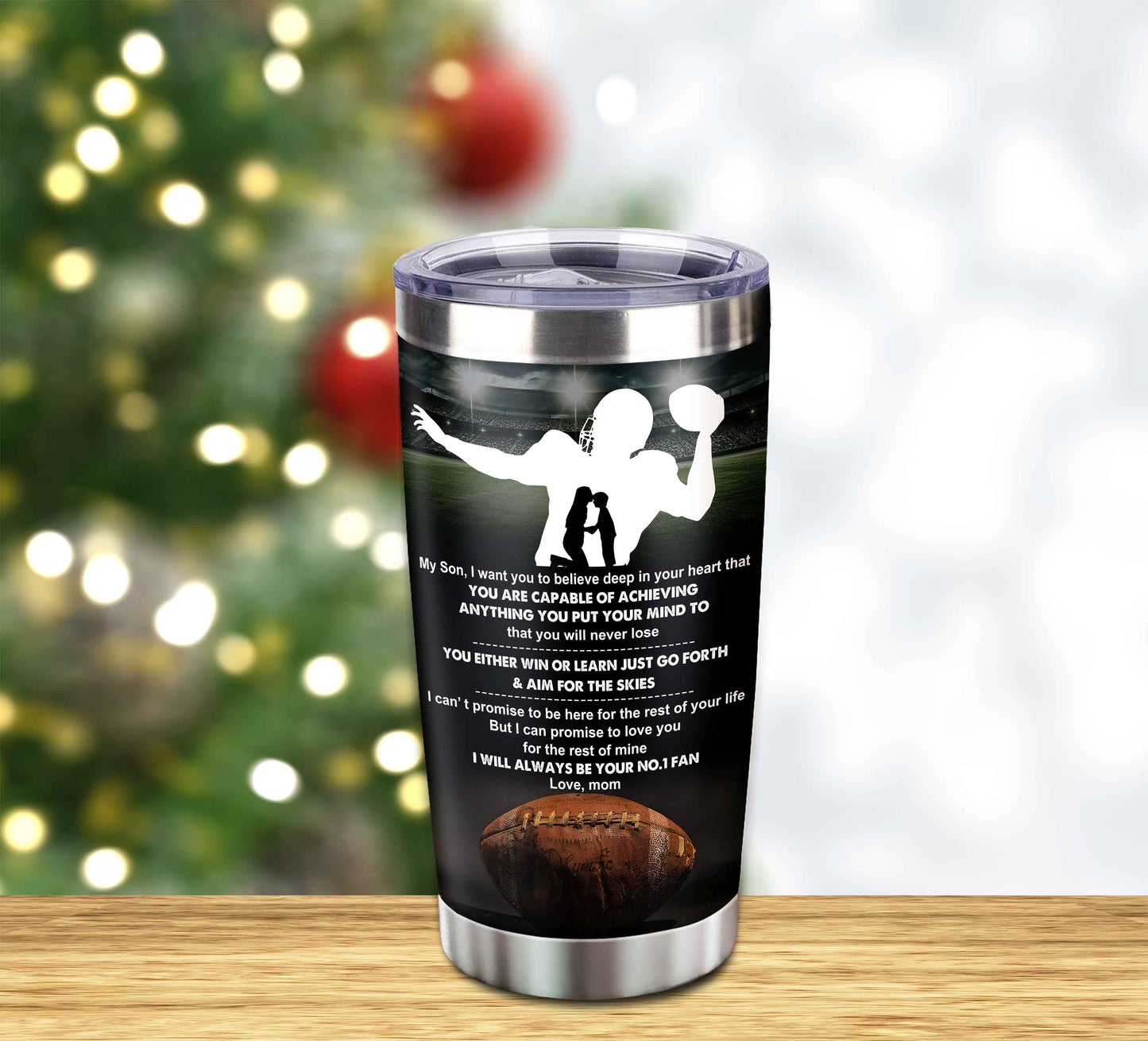 customizable tumbler to my son with inspriration quotes from dad and mom
