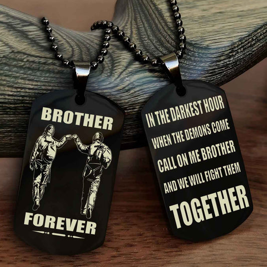 Soldier-Air force Personalized Double Sided Dog Tag For My Brother - Call On Me Brother And We Will Fight Them Together Gift For Your Friend