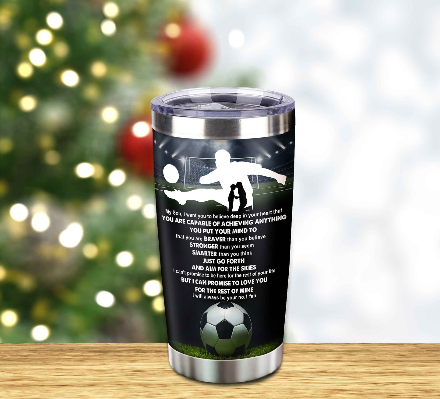 customizable tumbler to my son with inspriration quotes from dad and mom