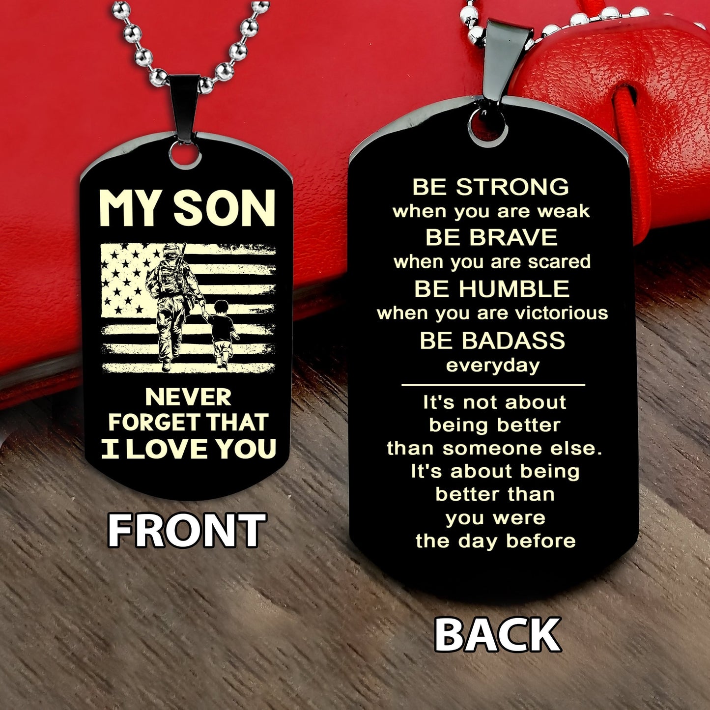 soldier customizable engraved double sided dog tag gifts from dad mom to son, be strong be brave be humble, it is not about better than someone else, it is about being better than you were the day before