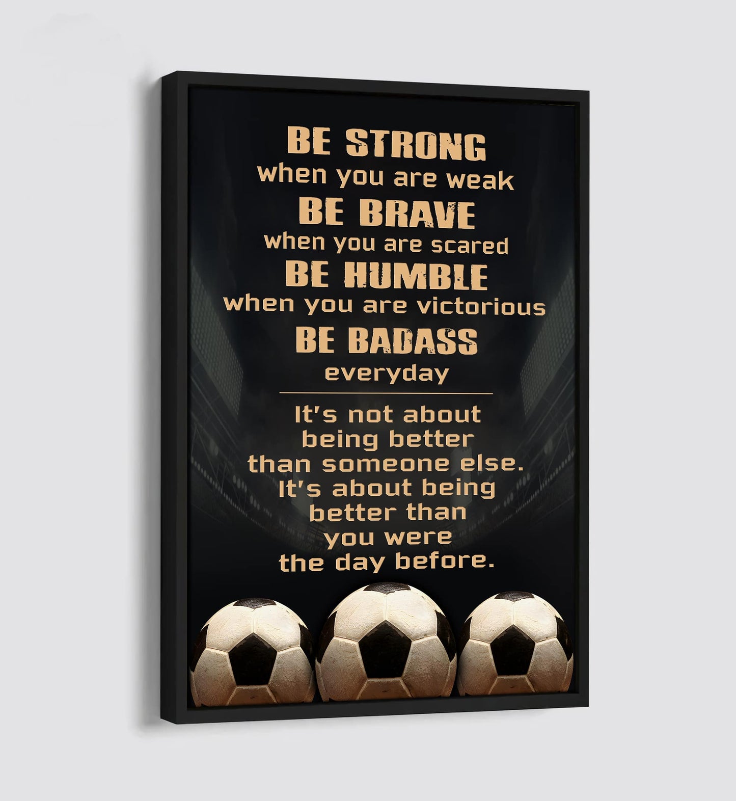 american football be strong be badass every day