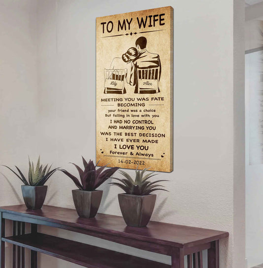 Family Poster Canvas To My Wife Meeting You Was Fate - I Love You Forever And Always Gift For Your Wife