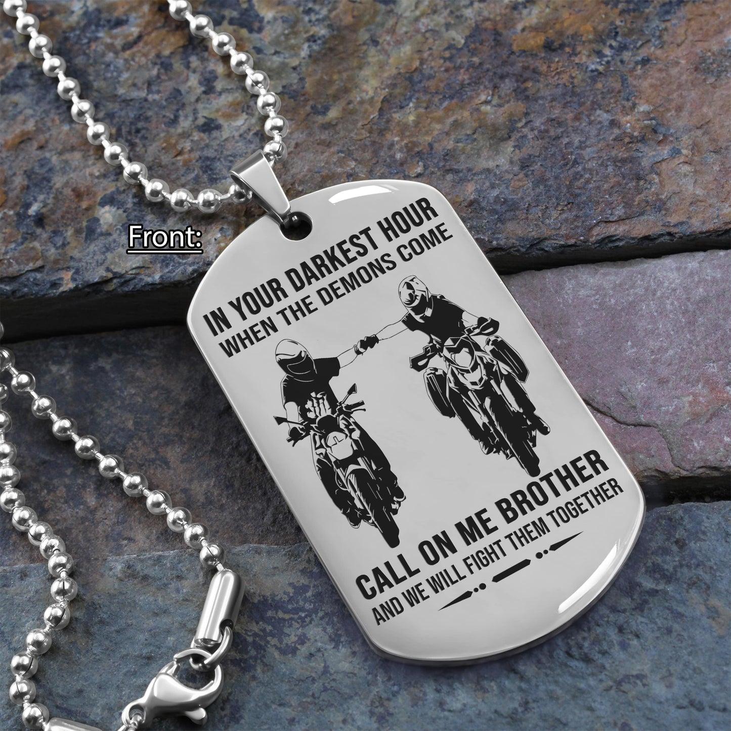 personalized one sided dog tag call on me brother and we will fight them together gift for your brother your cousins