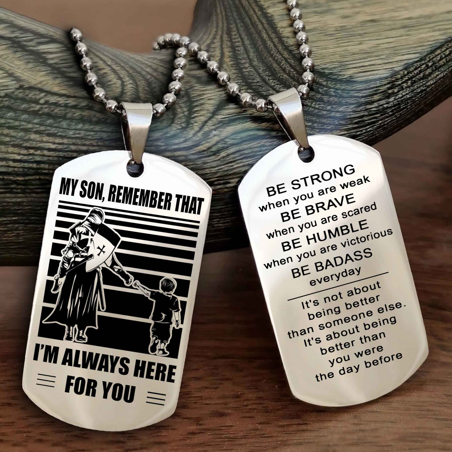 Biker Personalized Double Sided Dog Tag My Son Remember That I Will Always Here Be Strong When You Are Weak Be Badass Everyday
