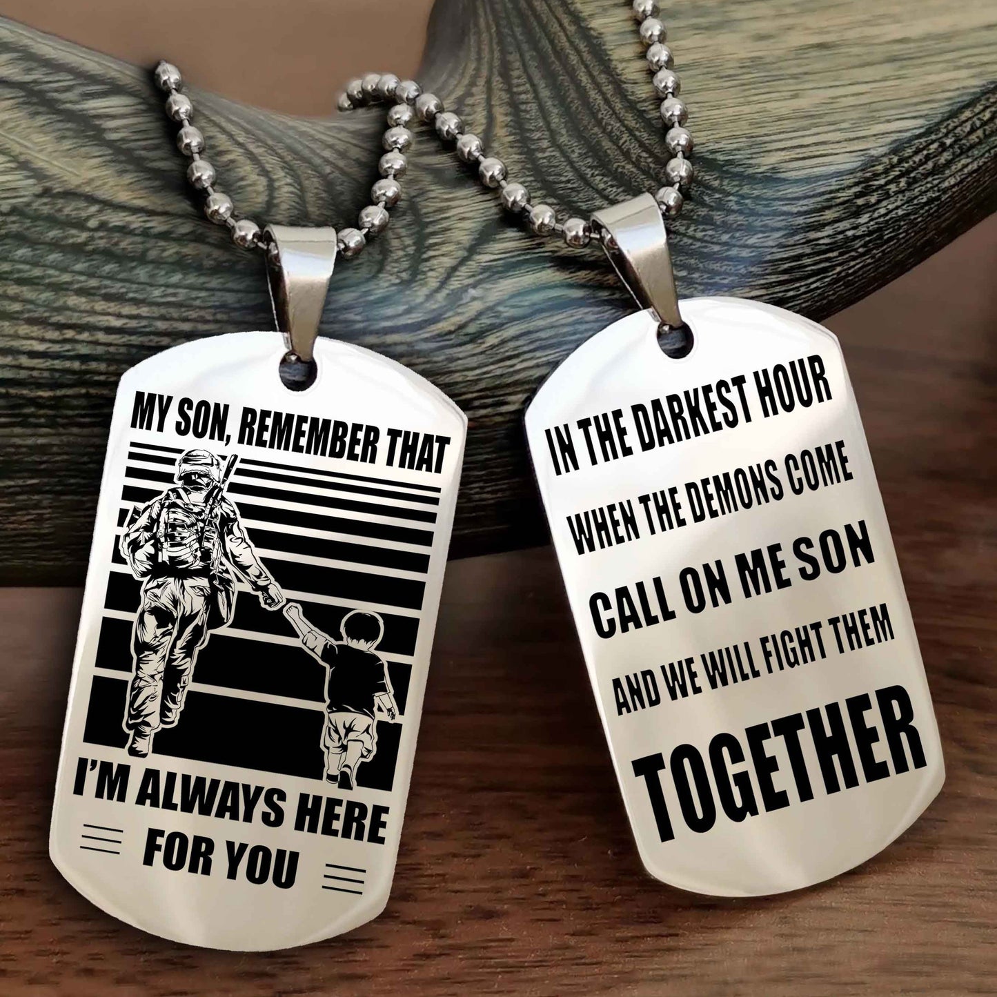 DRB Personalized Double Sided Dog Tag My Son Remember That I Will Always Here Call On Me Son And We Will Fight Them Together