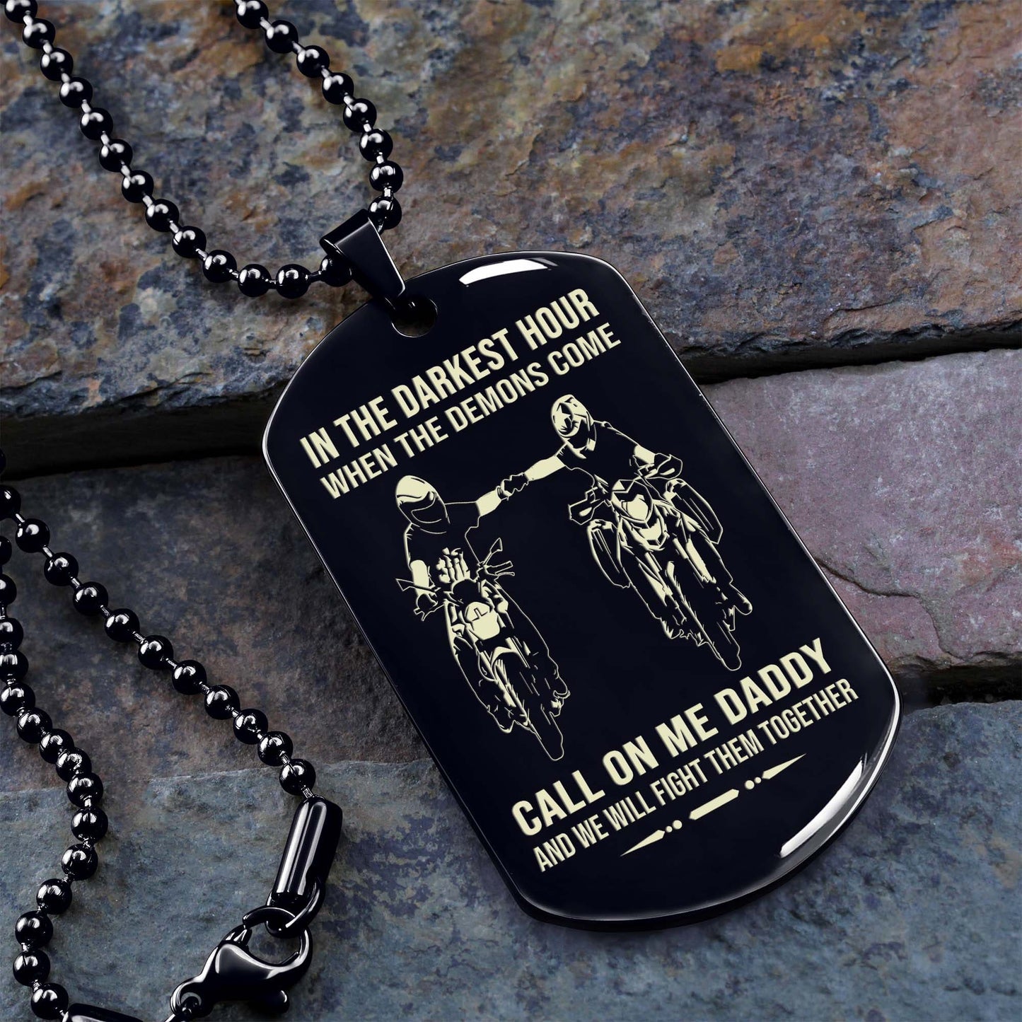 personalized one sided dog tag call on me daddy and we will fight them together gifts for your dad, from son to dad