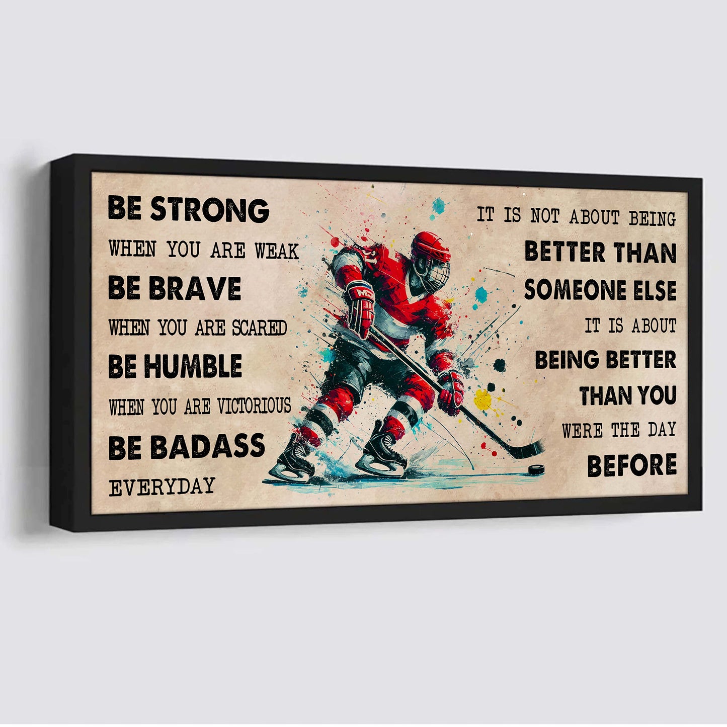 water color soccer poster canvas it is not about being better than someone else - be strong when you are weak be badass everyday