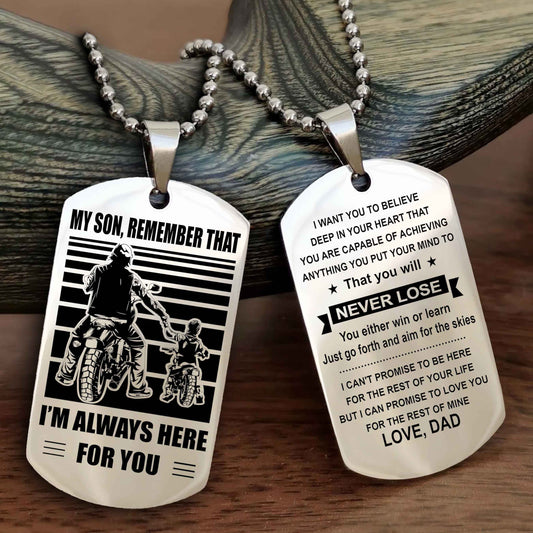 Biker Personalized Double Sided Dog Tag My Son Remember That I Will Always Here You Will Never Lose You Either Win Or Learn