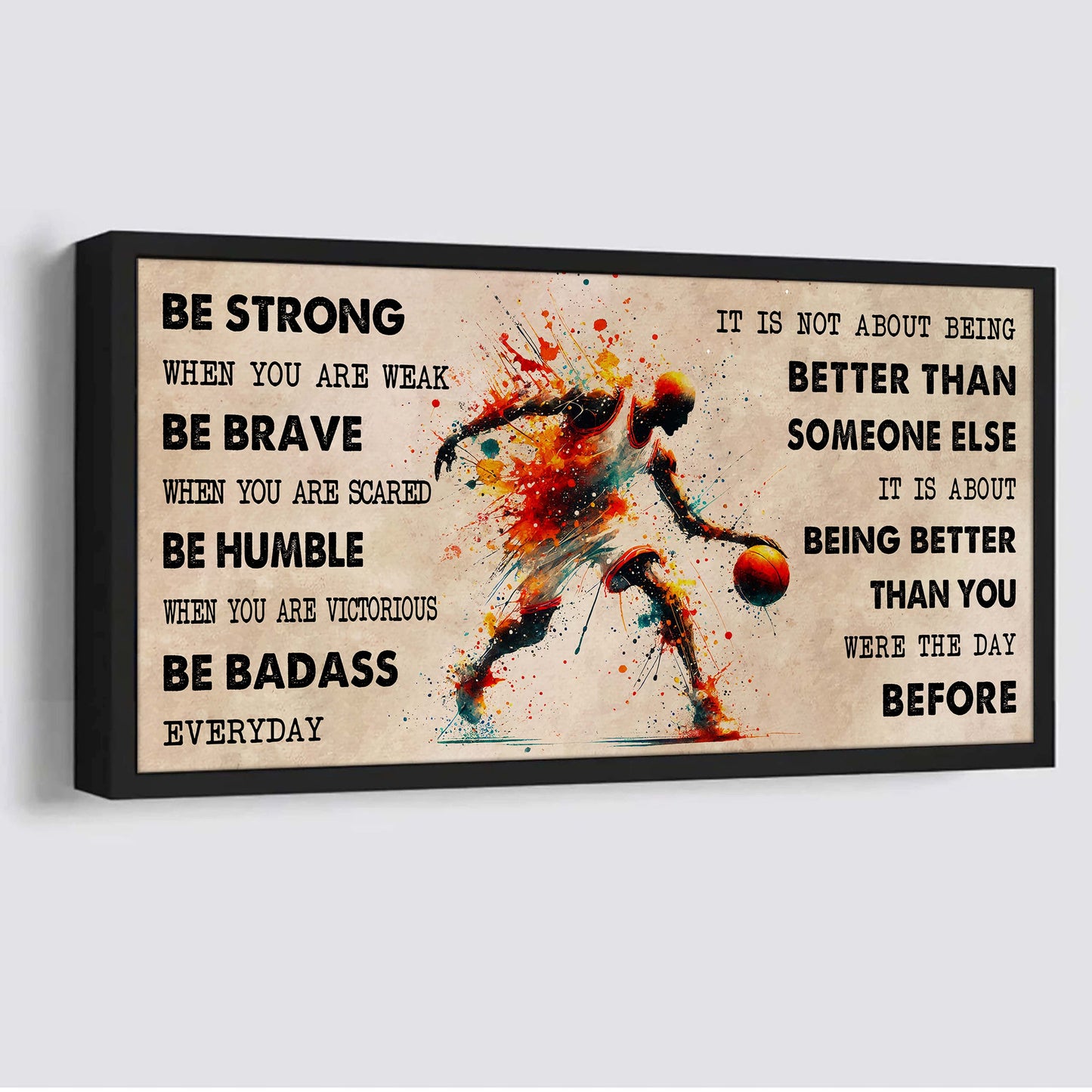 water color baseball poster canvas it is not about being better than someone else - be strong when you are weak be badass everyday