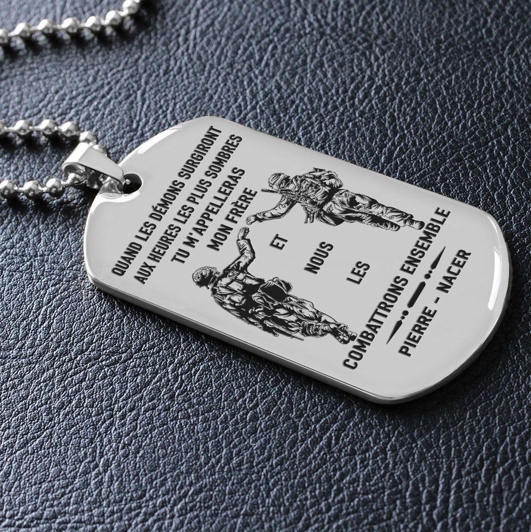 french- call on me brother dog tag , gift for brother